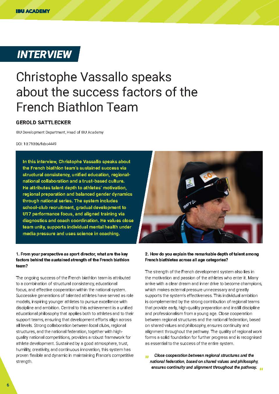 Christophe Vassallo speaks about the success factors of the French Biathlon Team