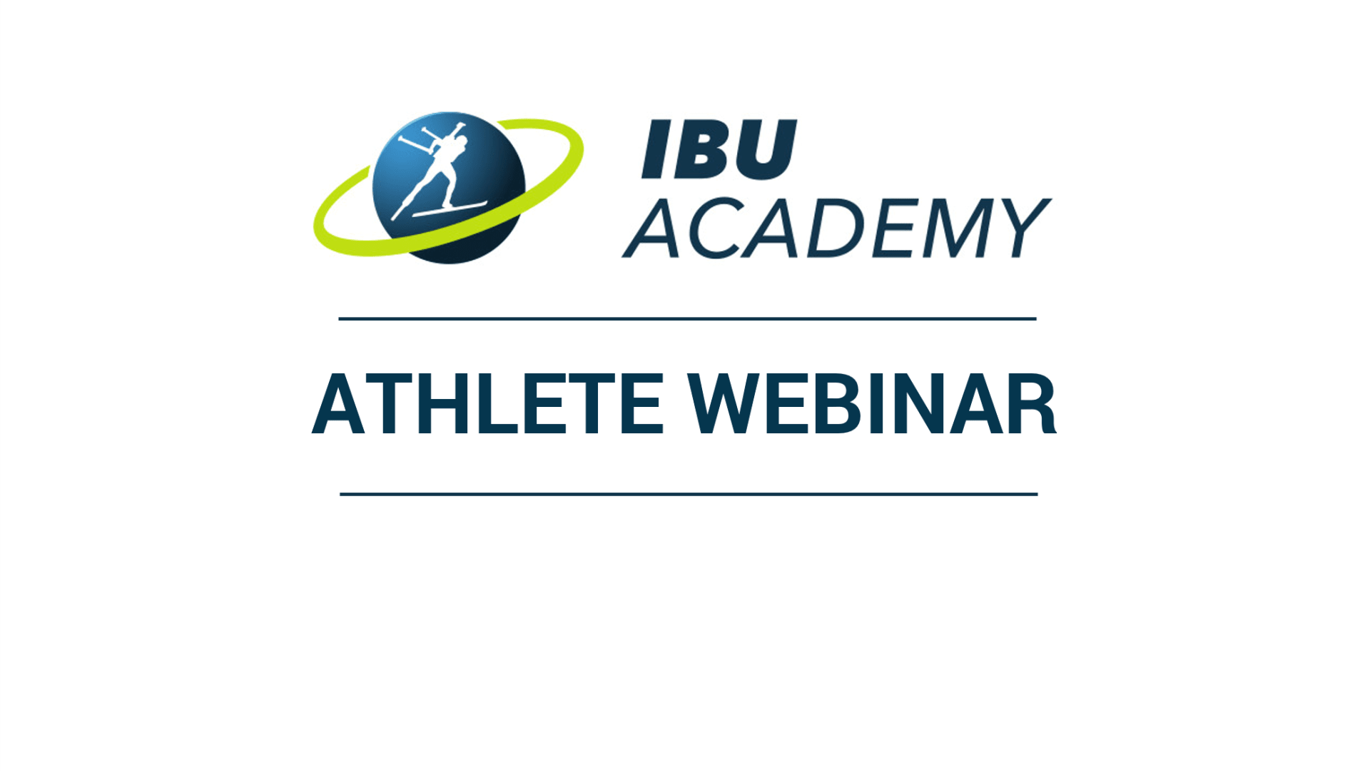 IBU Athlete Webinar - Media & The Athlete